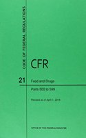 Code of Federal Regulations Title 21, Food and Drugs, Parts 500-599, 2015