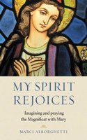 My Spirit Rejoyces