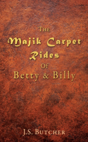 Majik Carpet Rides Of Betty & Billy