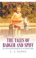 Tales of Badger and Spiff