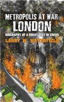 Metropolis at War
