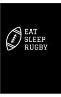 Eat Sleep Rugby Notebook: Lined Notebook / Journal Gift, 120 Pages, 6x9, Soft Cover, Matte Finish (Design 1)