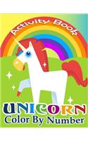 Unicorn Color By Number Activity Book For Kids