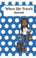 Where She Travels - (6x9 lined journal blue polka dot cover)