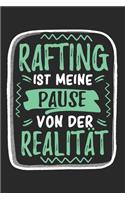 Rafting Ist Meine Pause Von Der Realität