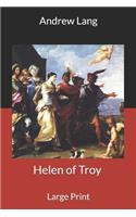 Helen of Troy: Large Print
