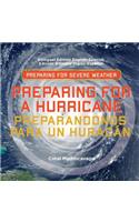 Preparing for a Hurricane / Preparandonos Para Un Huracan