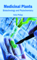 Medicinal Plants: Biotechnology and Phytochemistry