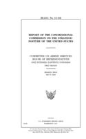 Report of the Congressional Commission on the Strategic Posture of the United States