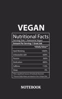 Nutritional Facts Vegan Awesome Notebook: 6x9 inches - 110 ruled, lined pages - Greatest Passionate working Job Journal - Gift, Present Idea