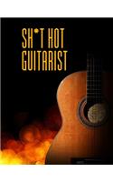 Sh*t Hot Guitarist