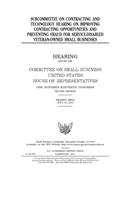 Subcommittee on Contracting and Technology hearing on improving contracting opportunities and preventing fraud for service-disabled veteran-owned small businesses