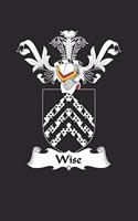 Wise: Wise Coat of Arms and Family Crest Notebook Journal (6 x 9 - 100 pages)