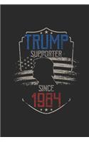 Trump Supporter Since 1984: Dotted Bullet Grid Notebook / Journal (6 X 9 -120 Pages) - Gift Idea for American, US Flag, Birthday