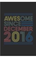 Awesome Since December 2016