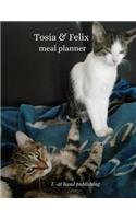 Tosia & Felix meal planner: A place to plan each meal of the day. Large size, 112 pages.(2 Cats)