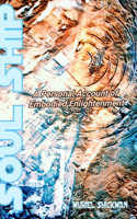 Soul Ship: A Personal Account of Embodied Enlightenment