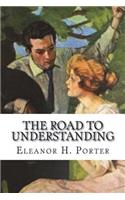 The Road to Understanding