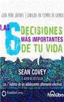 6 Decisiones Mas Importantes de Tu Vida