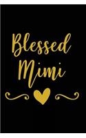 Blessed Mimi: Motivational Quote - Cute 120 Page 6" X 9" Wide Ruled Notebook, Journal