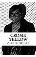 Crome Yellow