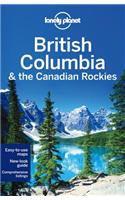 Lonely Planet British Columbia & the Canadian Rockies