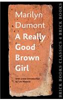 Really Good Brown Girl