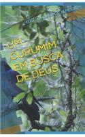 Um Curumim Em Busca de Deus
