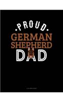 Proud German Shepherd Dad: 4 Column Ledger