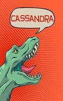 Cassandra: Personalized Dino Handwriting Practice Paper for Kids Notebook with Dotted Lined Sheets for K-3 Students 120 Pages 6x9