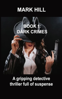 Book 1 Dark Crimes