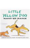 Little Yellow Dog Meets His Match