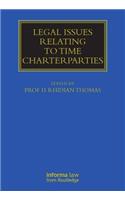 Legal Issues Relating to Time Charterparties
