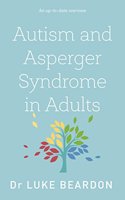 Autism and Asperger Syndrome in Adults