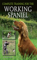 Complete Training for the Working Spaniel