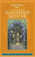 Tales from the Haunted House