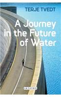 A Journey in the Future of Water