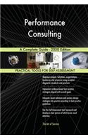 Performance Consulting A Complete Guide - 2020 Edition