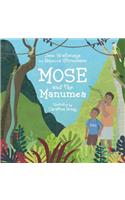 Mose and the Manumea