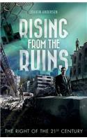 Rising from the Ruins