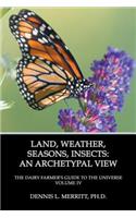 Land, Weather, Seasons, Insects