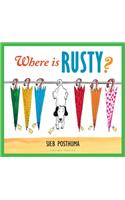 Where is Rusty?