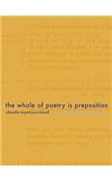 Whole of Poetry Is Preposition