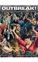 OUTBREAK! The Encyclopedia of Extraordinary Social Behavior