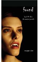 Found (Book #8 in the Vampire Journals)