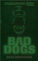 Bad Dogs