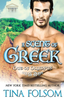 Scent of Greek (Out of Olympus #2)