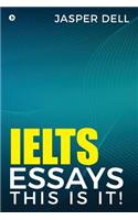 Ielts Essays This Is It !