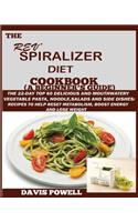 Rev' Spiralizer Diet Cookbook (A Beginner's Guide)
