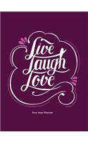 Live Laugh Love: Five Year Planner: 2020-2024 Monthly Planner 8.5 x 11 with Hardcover